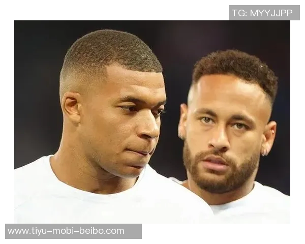 德转盘点受诅咒球员内马尔姆巴佩的遗憾与无奈